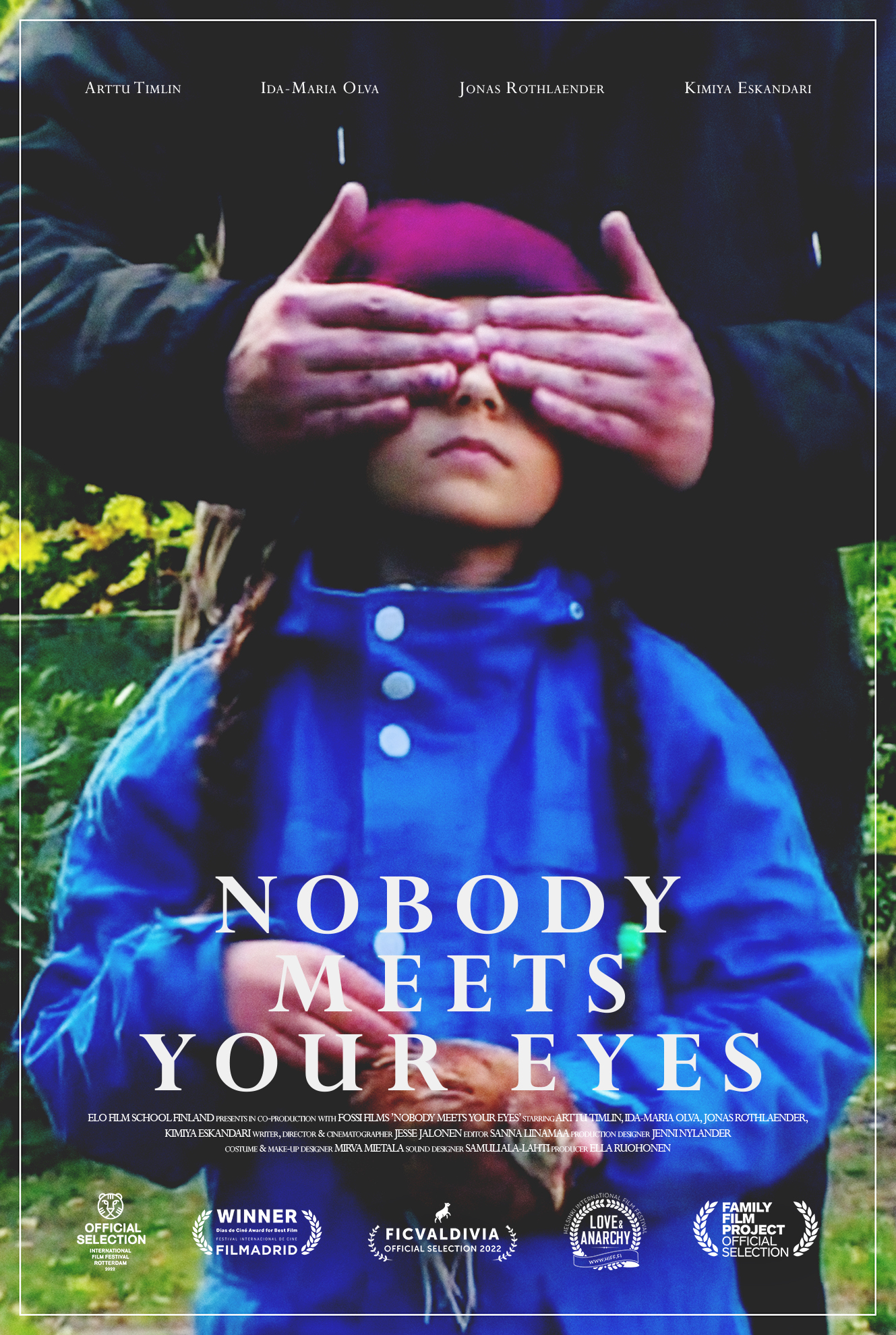 Kukaan ei katso sinua silmiin / Nobody Meets Your Eyes (2022)